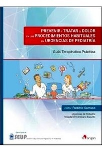 Prevenir y Tratar el Dolor en los Procedimientos Habituales en Urgencias de Pediatria