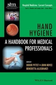 Hand Hygiene "A Handbook for Medical Professionals"