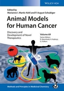 Animal Models for Human Cancer Vol.69 "Discovery and Development of Novel Therapeutics"