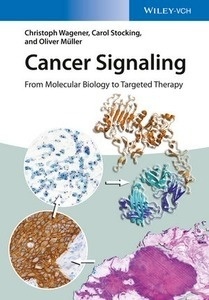 Cancer Signaling "From Molecular Biology to Targeted Therapy"