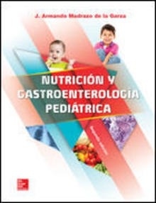 Nutrición y Gastroenterología Pediátrica