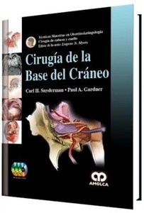 Cirugía de la Base del Cráneo "Técnicas Maestras en Otorrinolaringología + DVD"