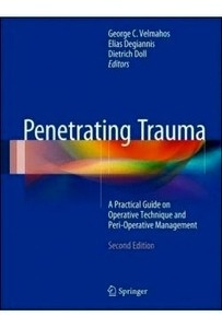 Penetrating Trauma "A Practical Guide On Operative Technique And Perioperative Management"