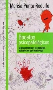 Bocetos Psicopatológicos "El Psicoanálisis y sus Debates Actuales en Psicopatología"