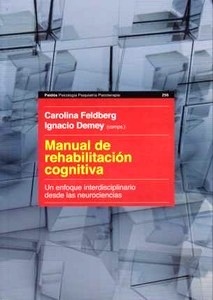 Manual de Rehabilitación Cognitiva "Un Enfoque Interdisciplinario desde las Neurociencias"