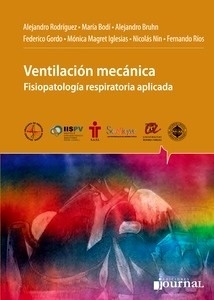 Ventilación Mecánica "Fisiopatología Respiratoria  Aplicada"