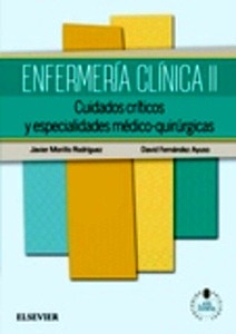 Enfermería clínica II "Cuidados Críticos y Especialidades Médico-Quirúrgicas"