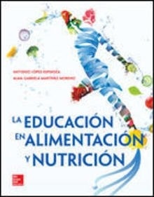 La Educación en la  Alimentación y Nutrición