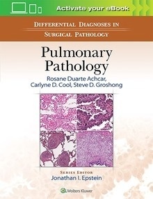 Pulmonary Pathology "Differential Diagnosis In Surgical Pathology"