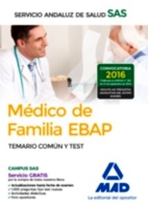 Médico de Familia EBAP del SAS. Temario Común y Test