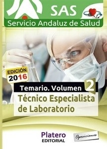 Técnico especialista en laboratorio SAS Temario específico. Vol.II