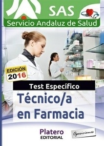 Técnico en farmacia. Servicio Andaluz de Salud (SAS). Test específicos