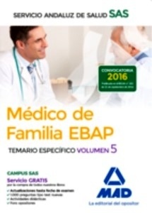 Médico de Familia EBAP del SAS. Temario específico vol 5