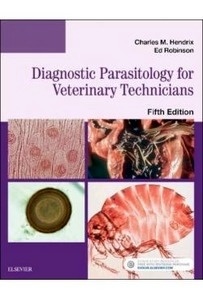 Diagnostic Parasitology For Veterinary Technicians