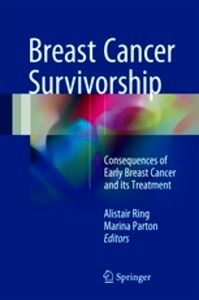 Breast Cancer Survivorship "Consequences of early breast cancer and its treatment"