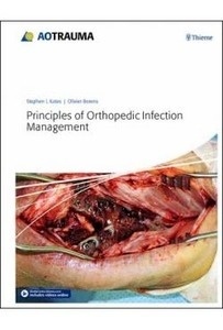 Principles Of Orthopedic Infection Management