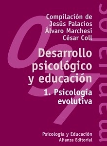 Desarrollo psicológico y educación "1. Psicología evolutiva"