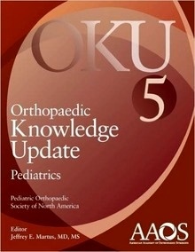 Pediatrics 5. Orthopaedic Knowledge Update (OKU)