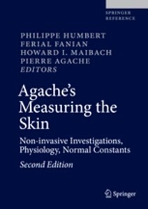 Agache'S Measuring The Skin "Non-Invasive Investigations, Physiology, Normal Constants"