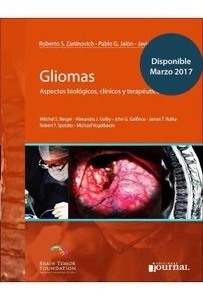 Gliomas "Aspectos Biológicos  Clínicos y Terapeúticos"