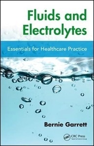 Fluids and Electrolytes "Essentials for Healthcare Practice"