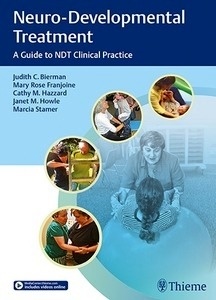 Neuro-Developmental Treatment "A Guide to NDT Clinical Practice"