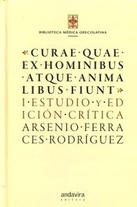 Curae Quae Ex Hominibus Atque Anima Libus Fiunt "Estudio y Edición Crítica"