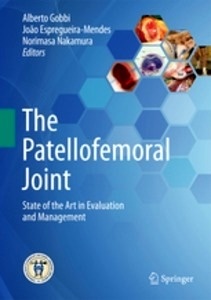 The Patellofemoral Joint "State of the Art in Evaluation and Management"