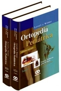 Lovell y Winter  Ortopedia Pediátrica 2 Vols.