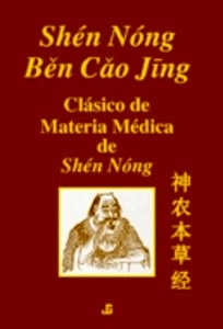 Clásico de Materia Mádica de Shen Nong "Shén Nóng Bên Cao Jing"