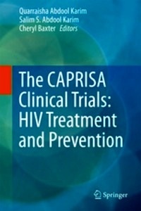 The CAPRISA Clinical Trials "HIV Treatment and Prevention"