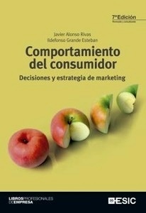 Comportamiento del consumidor "Decisiones y estrategia de marketing"