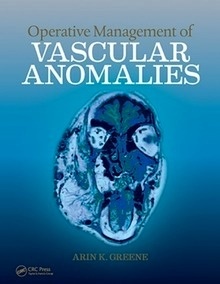 Operative Management of Vascular Anomalies