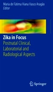 Zika in Focus "Postnatal Clinical, Laboratorial and Radiological Aspects"