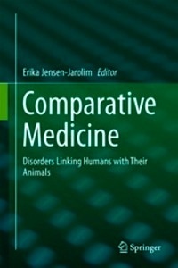 Comparative Medicine "Disorders Linking Humans with Their Animals"