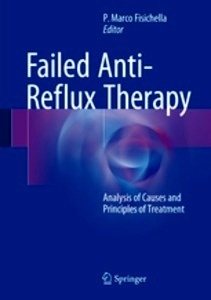 Failed Anti-Reflux Therapy "Analysis of Causes and Principles of Treatment"