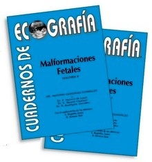 Cuadernos de Ecografía en Malformaciones Fetales 2 Vols.