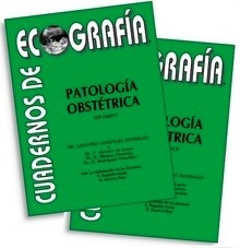 Cuadernos de Ecografía en Patología Obstétrica 2 Vols.