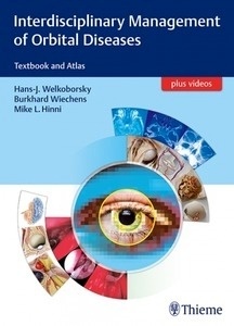 Interdisciplinary Management of Orbital Diseases "Textbook and Atlas"