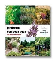 Jarcdinería con Poca Agua "Crear Jardines Semisilvestres"