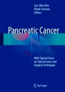 Pancreatic Cancer "With Special Focus on Topical Issues and Surgical Techniques"