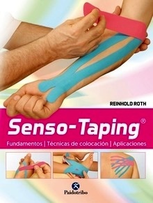 Senso-Taping "Fundamentos, Técnicas de Colocación, Aplicaciones"