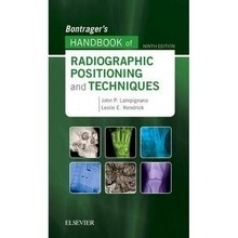 Bontrager'S Handbook Of Radiographic Positioning And Techniques