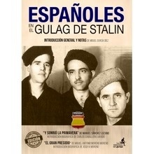 Españoles en el Gulag de Stalin
