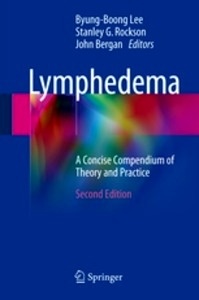 Lymphedema "A Concise Compendium of Theory and Practice"