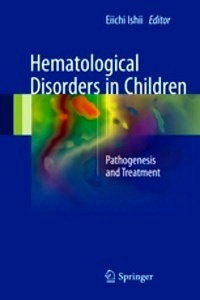 Hematological Disorders in Children "Pathogenesis and Treatment"