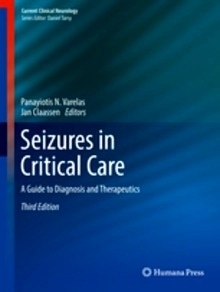 Seizures in Critical Care "A Guide to Diagnosis and Therapeutics"