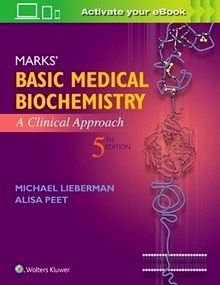 Marks' Basic Medical Biochemistry "A Clinical Approach"