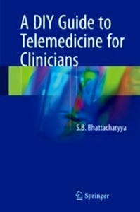 A DIY Guide to Telemedicine for Clinicians