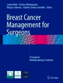 Breast Cancer Management for Surgeons "A European Multidisciplinary Textbook"